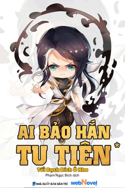 Ai Bảo Hắn Tu Tiên!