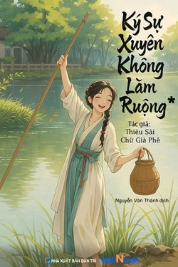 Ký Sự Xuyên Không Làm Ruộng