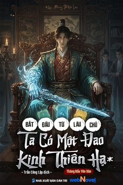 Bắt Đầu Từ Lâu Chủ, Ta Có Một Đao Kinh Thiên Hạ