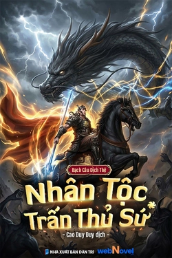 Nhân Tộc Trấn Thủ Sứ