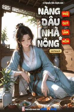 Nàng Dâu Nhà Nông: Phú Quý Lâm Môn