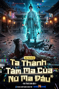 Ta Thành Tâm Ma Của Nữ Ma Đầu