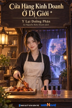 Cửa Hàng Kinh Doanh  Ở Dị Giới