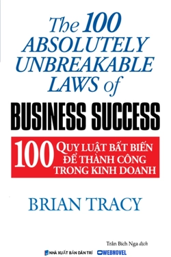 100 Quy Luật Bất Biến Để Thành Công Trong Kinh Doanh