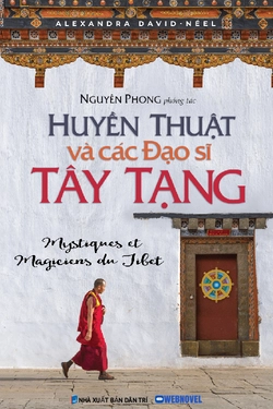 Huyền Thuật Và Các Đạo Sĩ Tây Tạng
