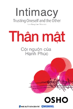 Thân Mật - Cội Nguồn Của Hạnh Phúc