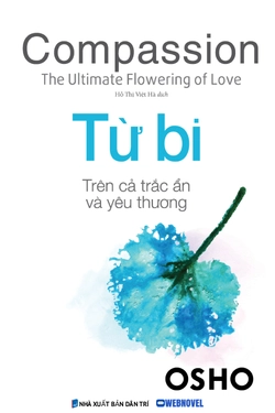 Từ Bi -- Trên Cả Trắc Ẩn Và Yêu Thương