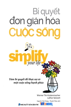 Bí Quyết Đơn Giản Hóa Cuộc Sống
