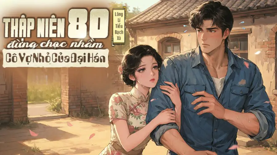 truyen-xuyen-khong-thap-nien-80-kiem-tien truyen-xuyen-khong-thap-nien-80-kiem-tien